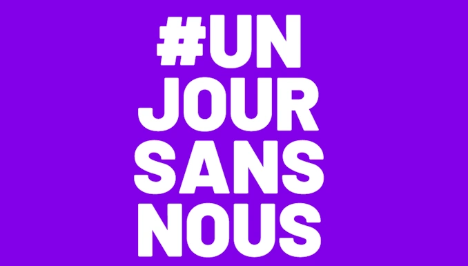 #UnJourSansNous